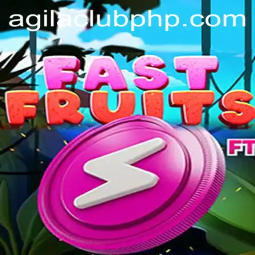 Exploring FastFruits: The Game Taking the AgilaClub by Storm
