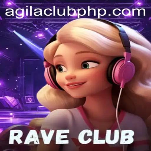 Discover the Exciting World of RaveClub and AgilaClub