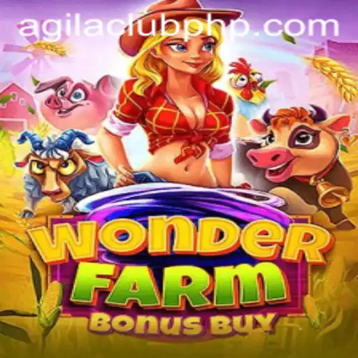 WonderFarmBonusBuy: An Exciting Journey into AgilaClub's Latest Game